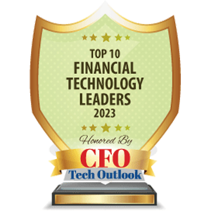 Top 10 Financial Technology Leaders - 2023